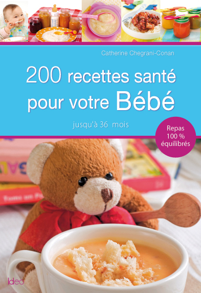 200 recettes santé bébé conan